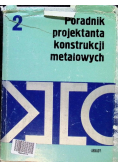 Poradnik projektanta konstrukcji metalowych Tom 2
