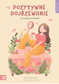 Self - care Pozytywne dojrzewanie