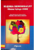 Klęska Demokracji? Obszar Byłego ZSRR