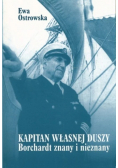 Kapitan własnej duszy Borchardt znany i nieznany
