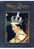 Wielkie Dynastie mit i historia