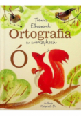 Ortografia Ó w wierszykach