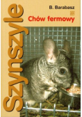 Szynszyle Chów fermowy
