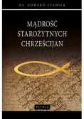 Mądrość starożytnych Chrześcijan