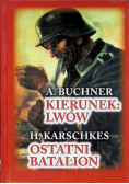 Kierunek Lwów Ostatni Batalion