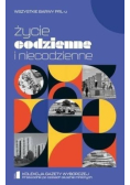 Wszystkie barwy PRL U Życie codzienne i niecodzienne Tom I