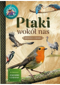 Ptaki wokół nas