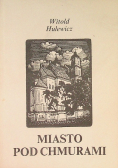 Hulewicz miasto pod  chmurami