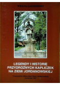 Legendy i historie przydrożnych kapliczek Ziemi Jordanowskiej
