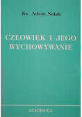 Człowiek i jego wychowywanie