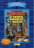 Rekordy w świecie zwierząt i roślin