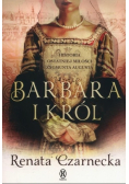 Barbara i król