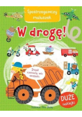 Spostrzegawczy maluszek. W drogę!
