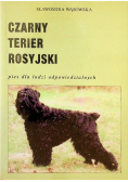 Czarny Terier Rosyjski pies dla ludzi odpowiedzialnych
