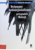 Dylematy konsocjonalizmu przypadek Malezji