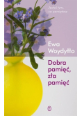 Dobra pamięć zła pamięć