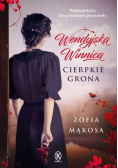 Wendyjska Winnica Cierpkie grona