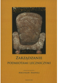 Zarządzanie podmiotami leczniczymi