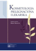 (red.) - Kosmetologia pielęgnacyjna i lekarska