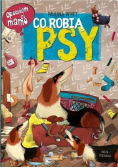 Opowiem ci mamo co robią psy