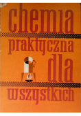 Chemia praktyczna dla wszystkich
