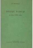 Dzieje Turcji od końca XVIII wieku