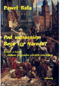 Pod wezwaniem Boga czy Narodu