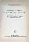 Album rysunków budownictwa ogólnego