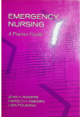 Emergency Nursing: A Practice Guide