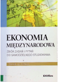 Ekonomia międzynarodowa Zbiór zadań i pytań do samodzielnego studiowania