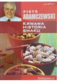 Krwawa historia smaku