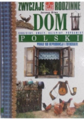Dom polski zwyczaje rodzinne