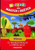 Książki dla małych i dużych Wiersze o warzywach i owocach