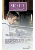 Saga Siostry Tom 5 Miasto grzechu