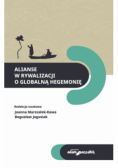 Alianse w rywalizacji o globalną hegemonię