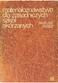 Materiałoznawstwo dla zasadniczych szkół zawodowych