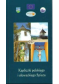 Kapliczki polskiego i słowackiego Spisza