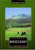 Bieszczady Przewodnik dla prawdziwego turysty