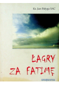 Łagry za Fatimę