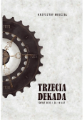 Trzecia dekada Świat dziś i za 10 lat
