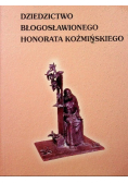 Dziedzictwo błogosławionego Honorata Koźmińskiego