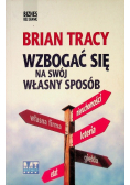 Wzbogać się na swój własny sposób