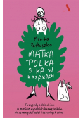 Matka Polka sika w krzakach