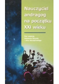 Nauczyciel andragog na początku XXI wieku