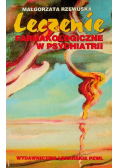 Leczenie farmakologiczne w psychiatrii