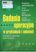 Badania operacyjne w przykładach i zadaniach