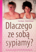 Dlaczego ze sobą sypiamy? Nieseksualnie powody, dla których ludzie uprawiają seks