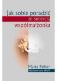 Jak sobie poradzić ze śmiercią współmałżonka