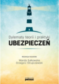 Dylematy teorii i praktyki ubezpieczeń