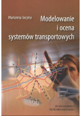 Modelowanie i ocena systemów transportowych